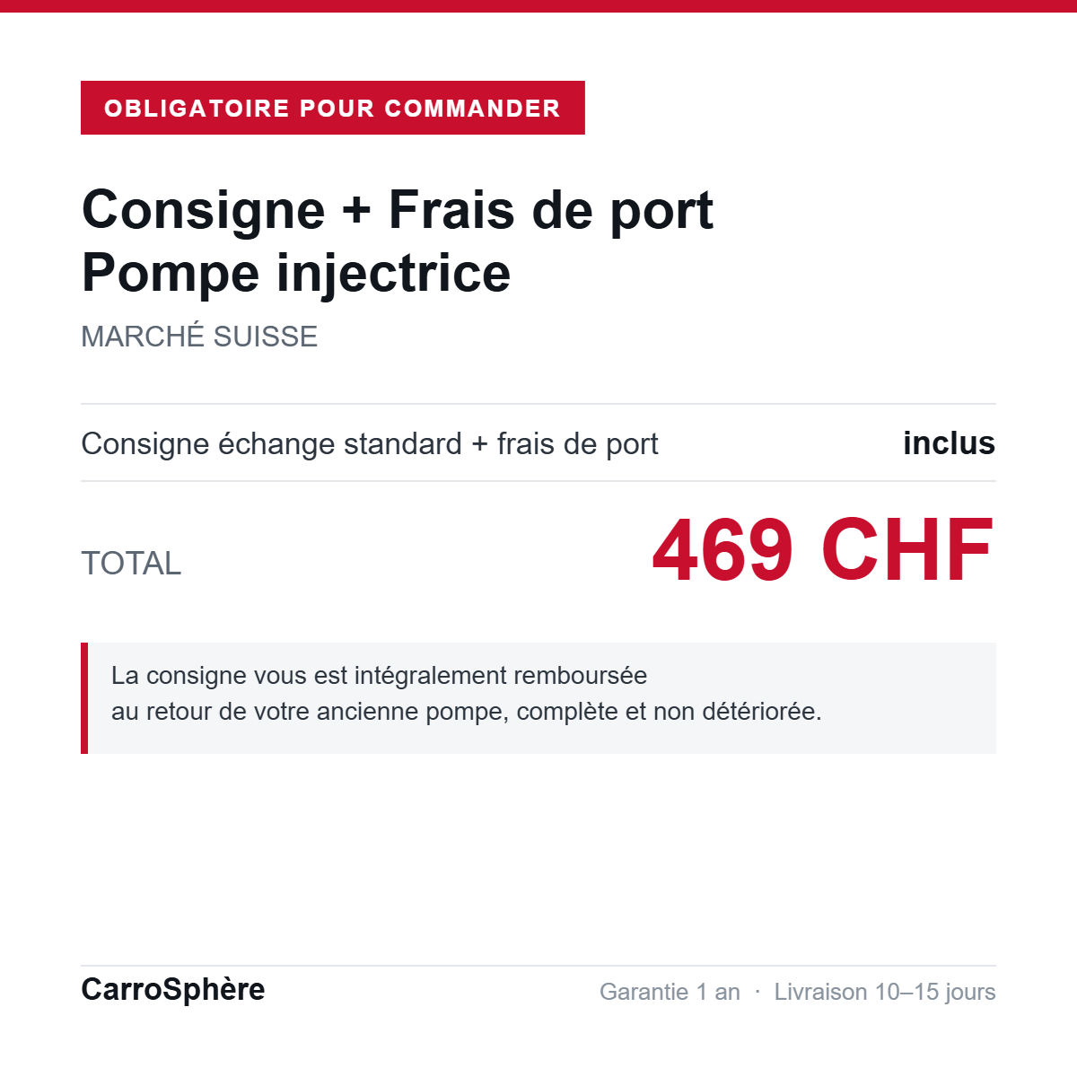 Consigne et frais de port pompe injectrice, total 469 CHF, livraison Suisse
